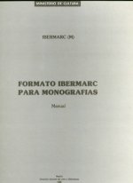 Manual de formato IBERMARC para monografías. Actualización realizada en 1987