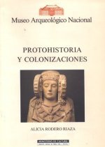 Museo Arqueológico Nacional: protohistoria y colonizaciones