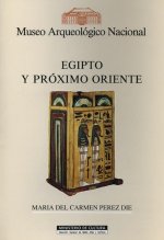 Museo Arqueológico Nacional: Egipto y Próximo Oriente
