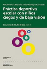 Práctica deportiva escolar con niños ciegos y de baja visión