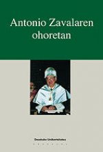 ANTONIO ZAVALAREN OHORETAN HERRI LITERATURAZ GOGOETA