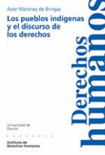 Los pueblos ind­genas y el discurso de los derechos