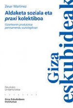 ALDAKETA SOZIALA ETA PRAXI KOLEKTIBOA