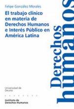 El trabajo cl­nico en materia de Derechos Humanos e Interés Público en América Latina