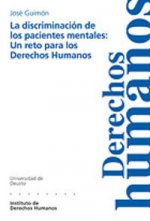 La discriminación de los pacientes mentales: un reto para los Derechos Humanos