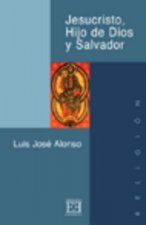 Jesucristo, Hijo de Dios y Salvador