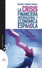 La crisis financiera internacional y económica española