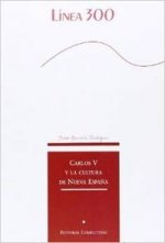 Carlos V y la cultura de nueva España