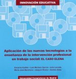Caso Elena, El. Aplicación de las nuevas tecnologías a la enseñanza de la intervención profesional e