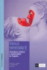 Venus venerada II. Literatura erótica y modernidad en Españ