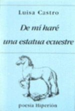 DE MI HARE UNA ESTATUA
