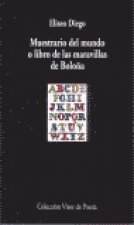 Muestrario del mundo o libro de las maravillas de Bolonia