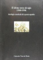 El último tercio del siglo (1968 - 1998)