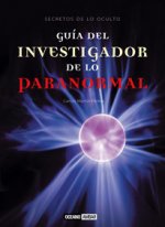 GUIA DEL INVESTIGADOR DE LO PARANORMAL