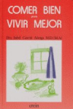 Comer bien para vivir mejor