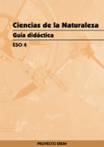 Ciencias de la Naturaleza 4º ESO Gu¡a del profesor