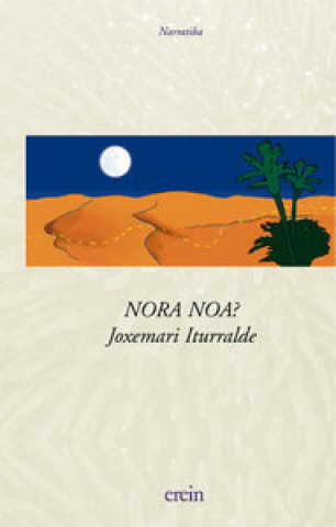Nora noa?