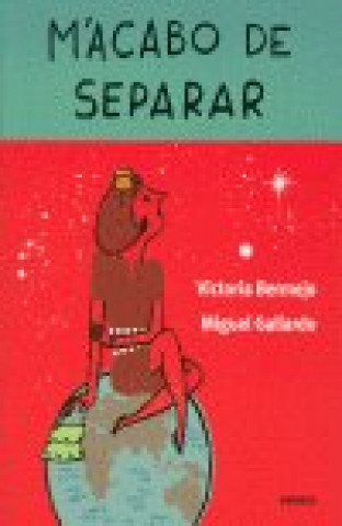 M'ACABO DE SEPARAR **