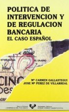 POLITICA INTERVENCION REGULACION
