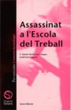 Assassinat a l'Escola del Treball