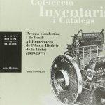 PREMSA CLANDESTINA I DE L'EXILI A L'HEMEROTECA DE L'ARXIU HISTORIA DE LA CIUTAT (1939-1977)