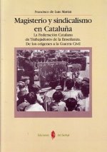 Magisterio y sindicalismo en Cataluña