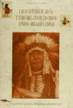 AVENTURA DE ARAÑA Y OTROS RELATOS INDIOS MADAN,ARIKARAS Y AT