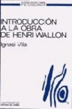 INTRODUCCION A LA OBRA DE HENRI WALLON