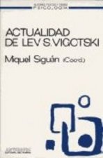 ACTUALIDAD DE LEV VIGOTSKI