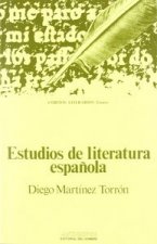 ESTUDIOS DE LA LITERATURA ESPAÑOLA