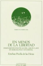 EN MENOS DE LIBERTAD