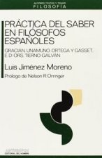 PRACTICA DEL SABER EN FILOSOFOS ESPAÑOLES