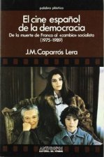 CINE ESPAÑOL DE LA DEMOCRACIA,EL