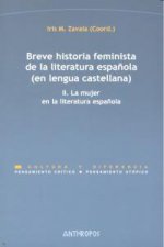 II.Breve historia feminista de la literatura española (en lengua castellana)