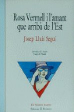 Rosa Vermell i l'amant que arribà de l'est