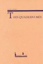 Tres quaderns més