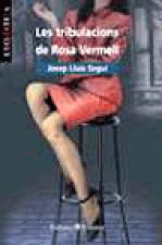 Les tribulacions de Rosa Vermell