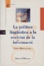 La política lingüística a la societat de la informació