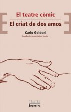 El teatre còmic / El criat de dos amos