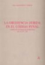 La obediencia debida en el Código Penal.