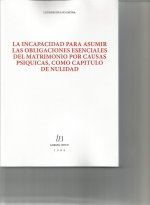INCAPACIDAD PARA ASUMIR OBLIGACIONES ESENCIALES DEL MATRIMONIO...