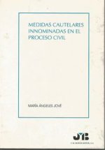Medidas cautelares innominadas en el Proceso Civil.