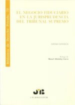 El negocio fiduciario en la Jurisprudencia del Tribunal Supremo.