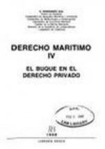Derecho Marítimo. Tomo IV