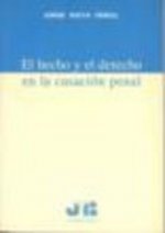 El hecho y el derecho en la casación penal.