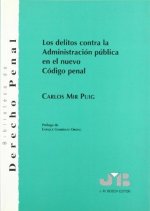 DELITOS CONTRA LA ADMINISTRACION PUBLICA EN EL NUEVO CODIGO PENAL, LOS