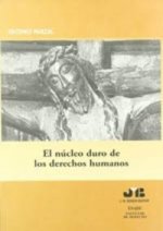 El núcleo duro de los derechos humanos.