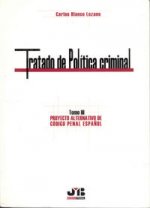 Tratado de Política Criminal. Tomo III