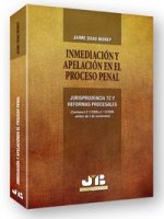 Inmediación y Apelación en el Proceso Penal.