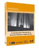 La Declaración Universal de los Derechos Humanos cumple 60 años.